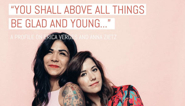 Pioneer Profile - Erica Verges & Anna Zietz