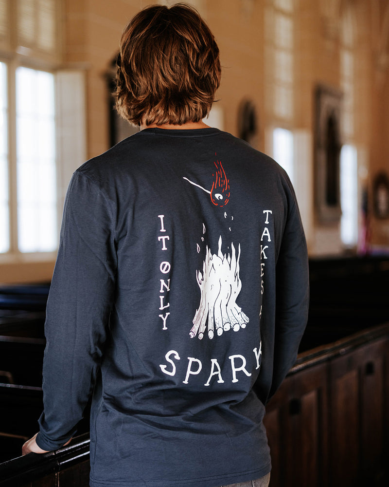 It Only Takes A Spark Long Sleeve