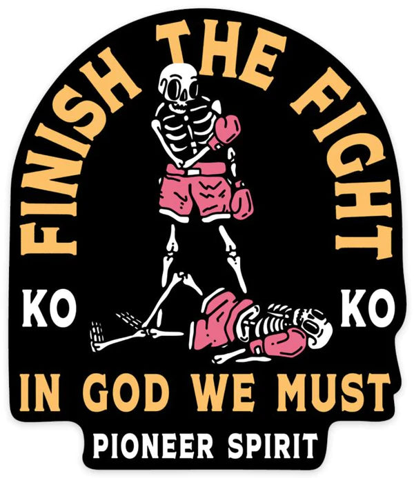 ‘Finish The Fight’ Sticker