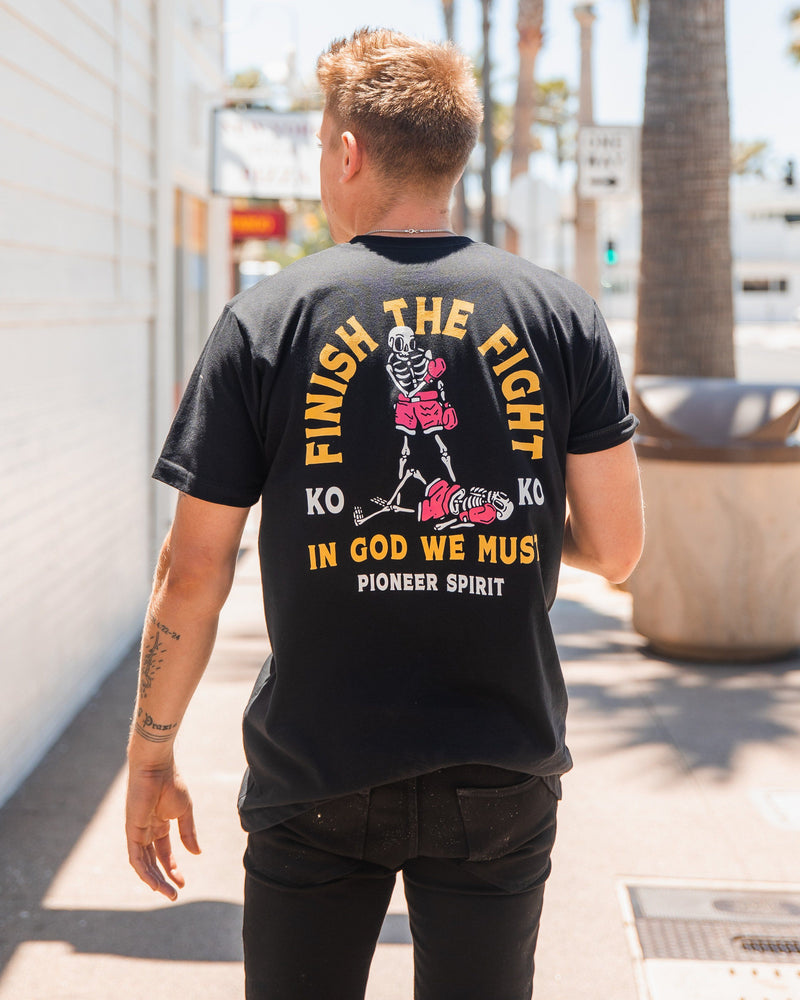 Finish The Fight Tee Apparel In God We Must 