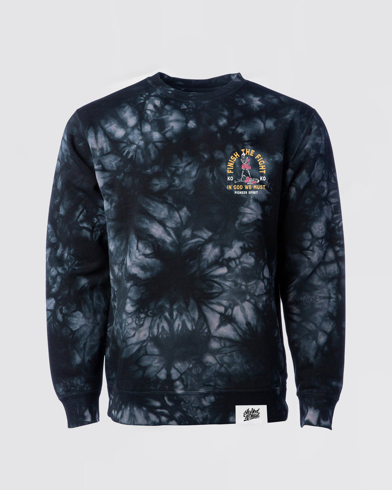 Finish The Fight Tie Dye Sweatshirt Fleece In God We Must 