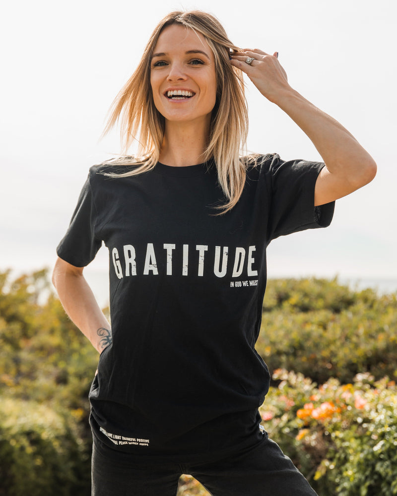 Gratitude Tee Apparel In God We Must 