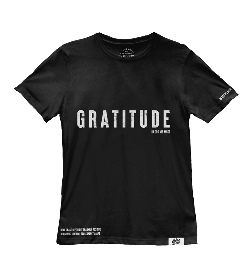 Gratitude Tee Apparel In God We Must 