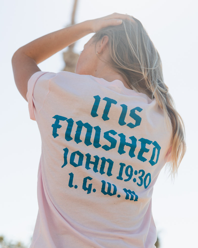 "It Is Finished" Tee - Blush Apparel In God We Must 