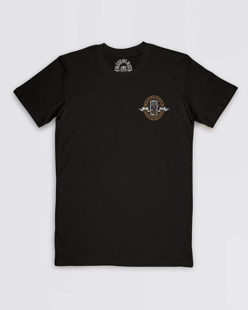【IFYOUWANT】Not sunday T-shirt tomorrow-is-not-promised-tee-